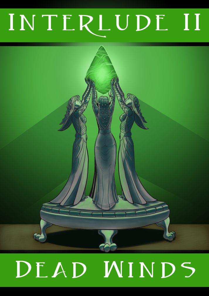 Interlude II - Dead Winds